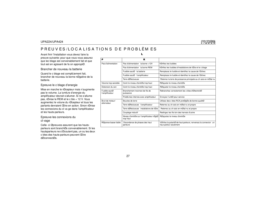 Audiovox UPA424, UPA224 PREUVES/LOCALISATIONS. DE Problèmes, Brancher de nouveau la batterie, Epreuve le câblage denergie 