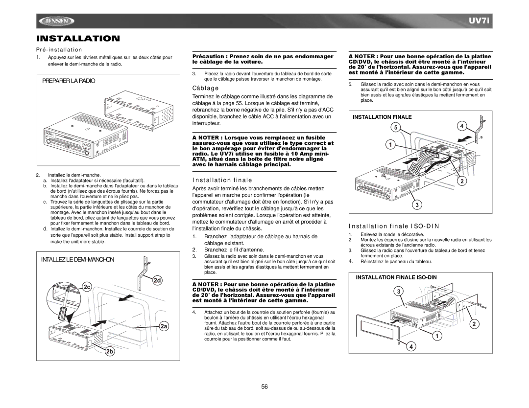 Audiovox UV7I instruction manual Câblage, Installation finale ISO-DIN 