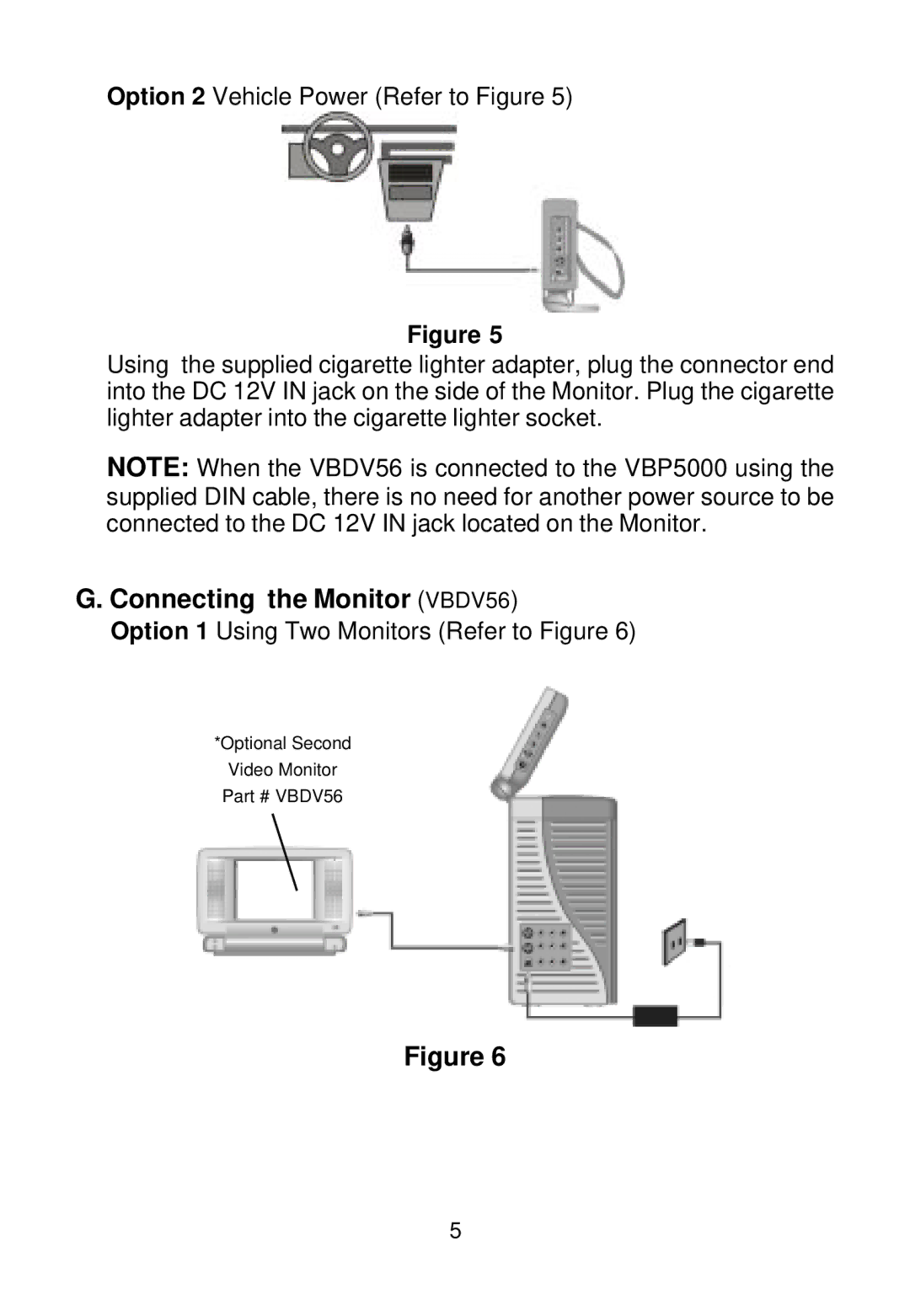 Audiovox owner manual Connecting the Monitor VBDV56, Option 1 Using Two Monitors Refer to Figure 