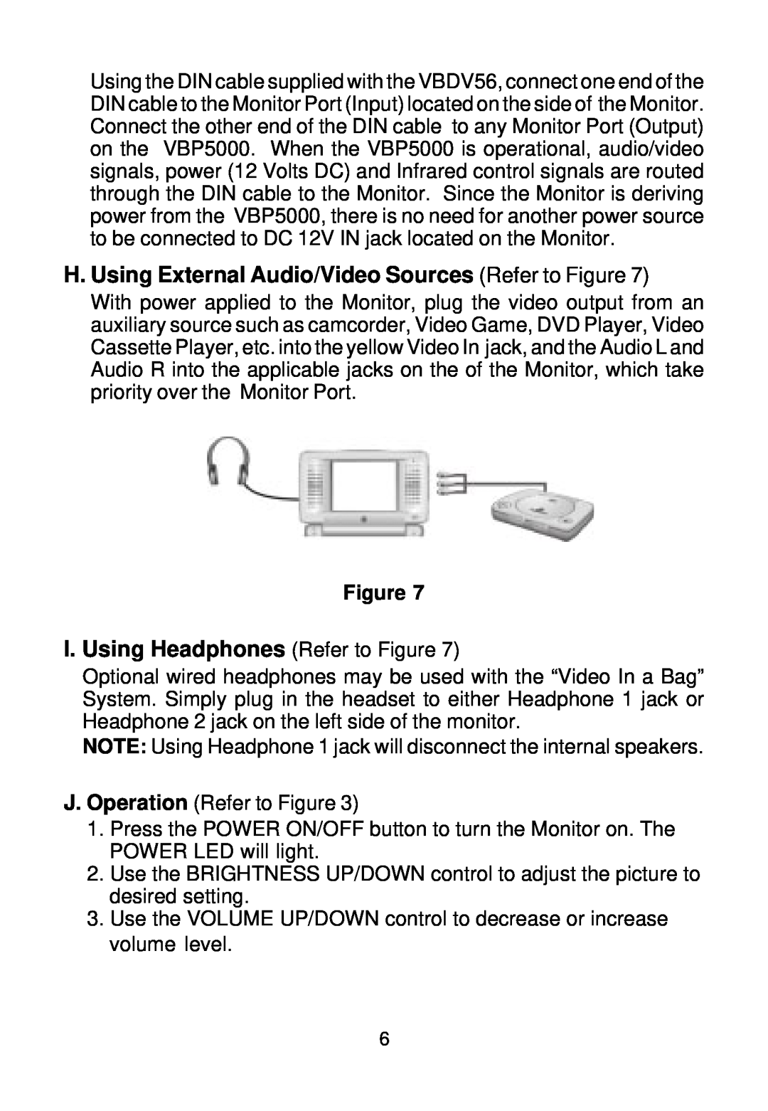 Audiovox VBDV56 owner manual H. Using External Audio/Video Sources Refer to Figure, I. Using Headphones Refer to Figure 