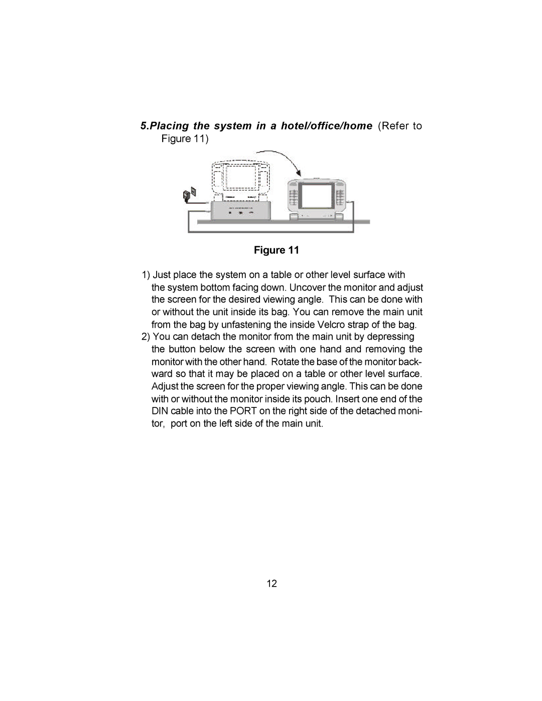 Audiovox VBP4000 owner manual Placing the system in a hotel/office/home Refer to Figure 