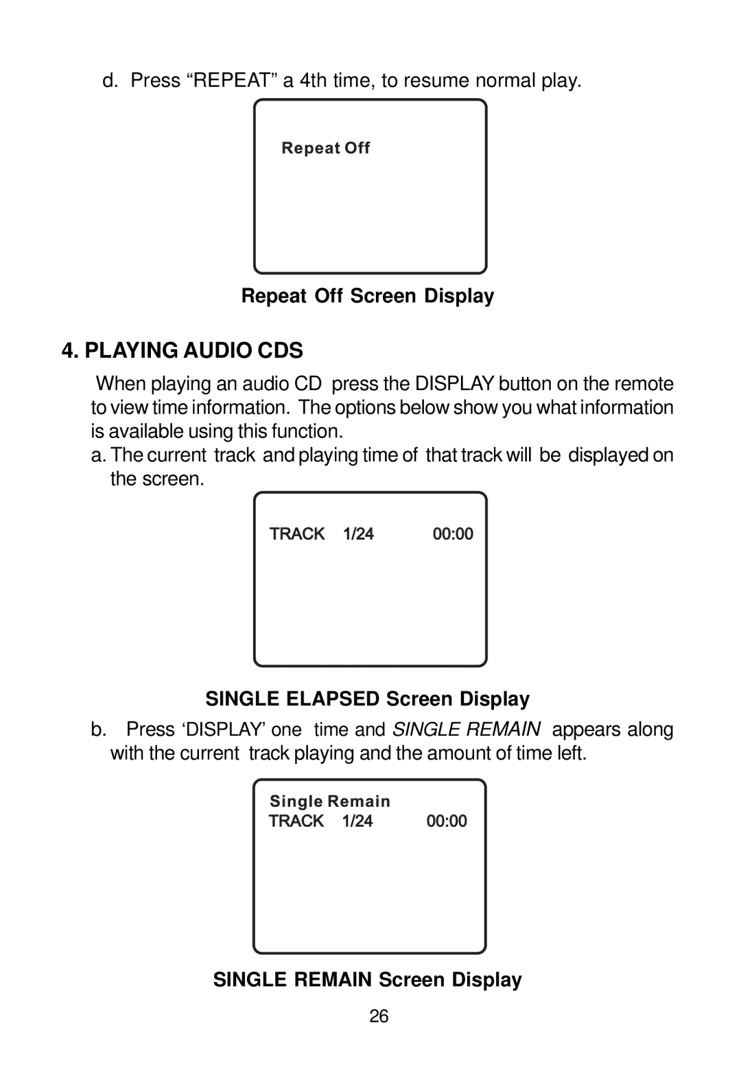 Audiovox VBP500 manual Repeat Off Screen Display, Single Elapsed Screen Display, Single Remain Screen Display 