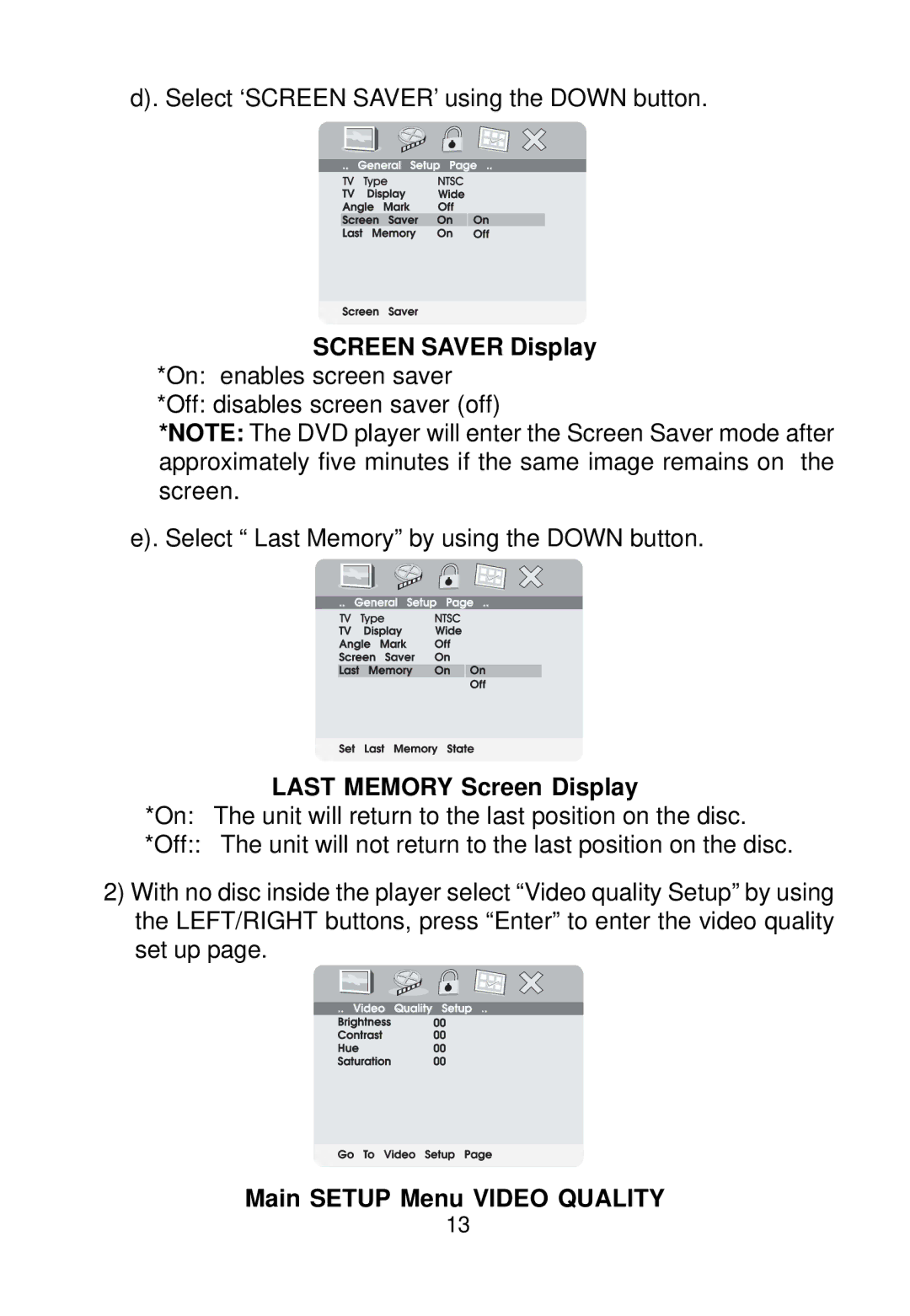 Audiovox VBP700 manual Screen Saver Display, Last Memory Screen Display, Main Setup Menu Video Quality 