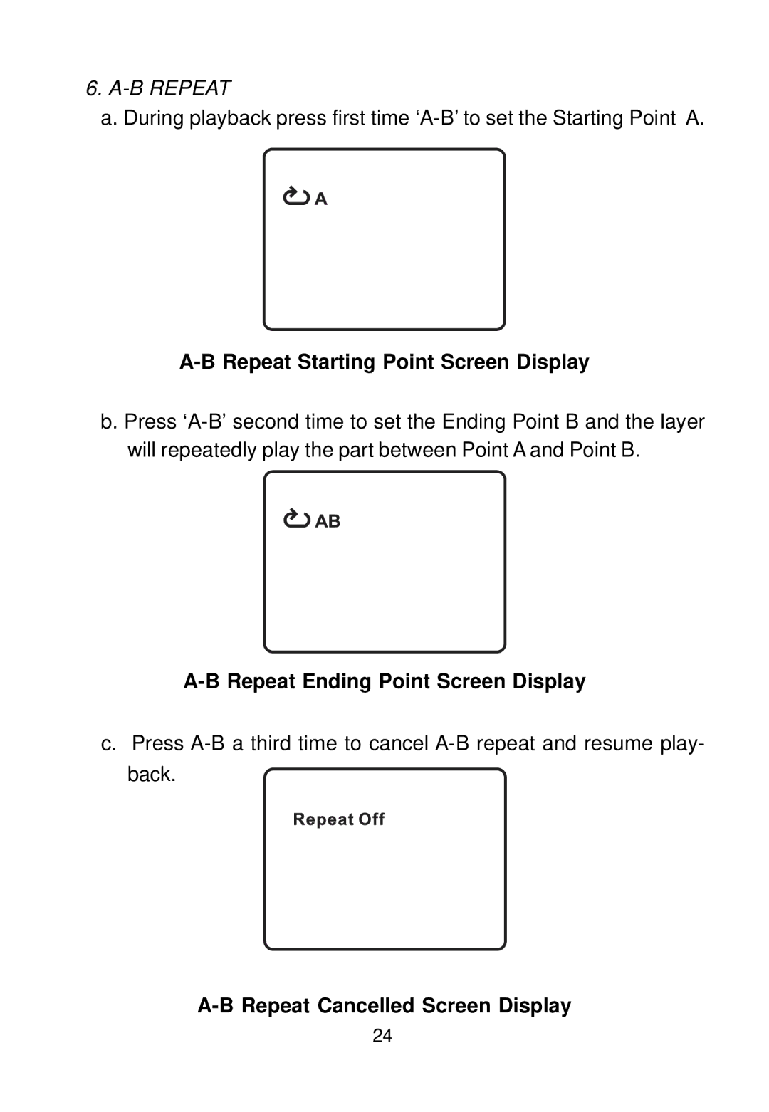 Audiovox VBP700 Repeat Starting Point Screen Display, Repeat Ending Point Screen Display, Repeat Cancelled Screen Display 