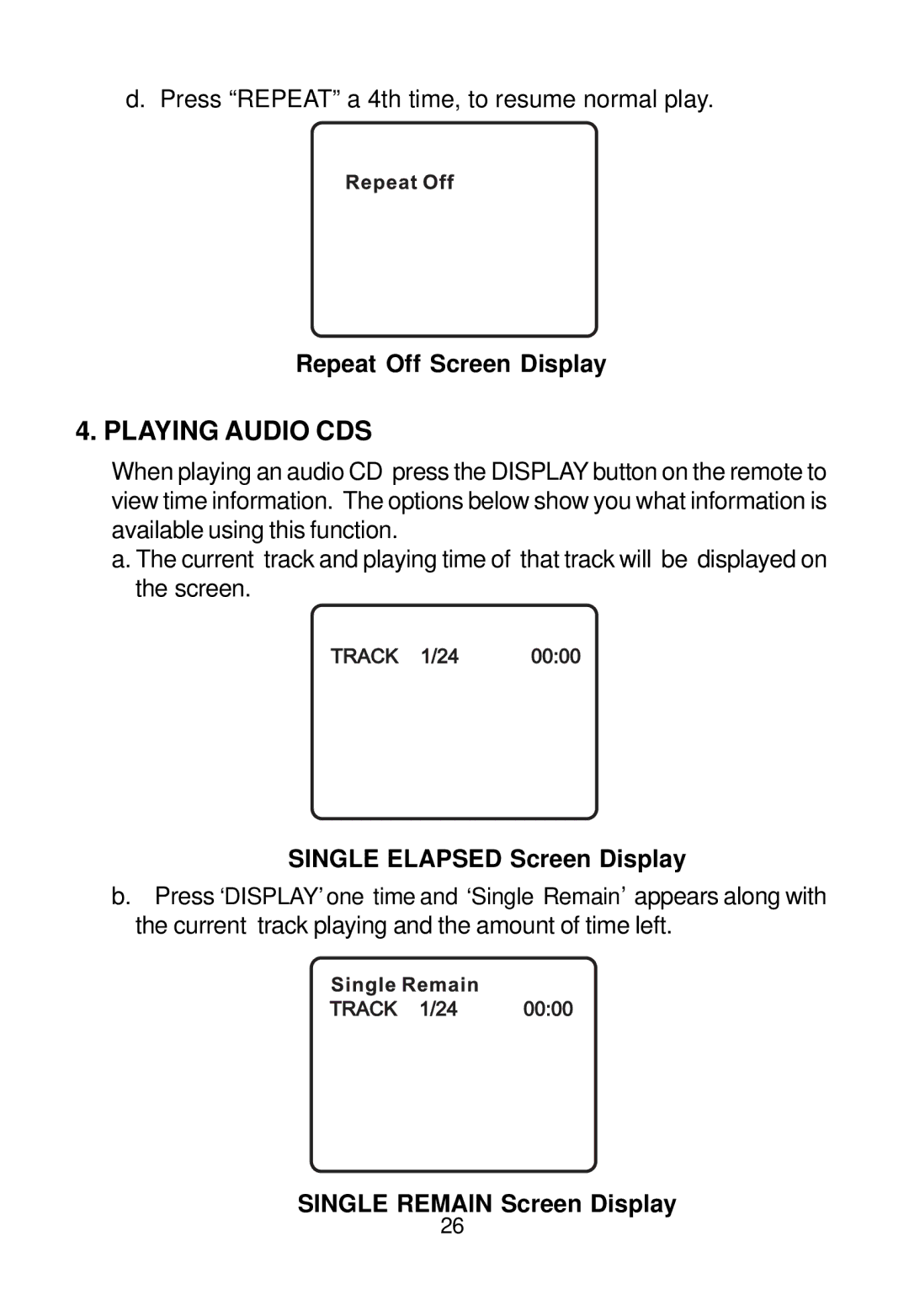 Audiovox VBP800 manual Repeat Off Screen Display, Single Elapsed Screen Display, Single Remain Screen Display 