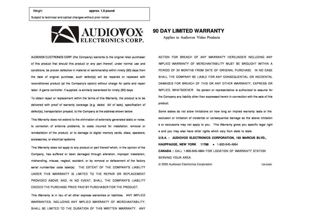Audiovox VE103IM Weightapprox. 1.0 pound, U.S.A. AUDIOVOX ELECTRONICS CORPORATION, 150 MARCUS BLVD, Day Limited Warranty 