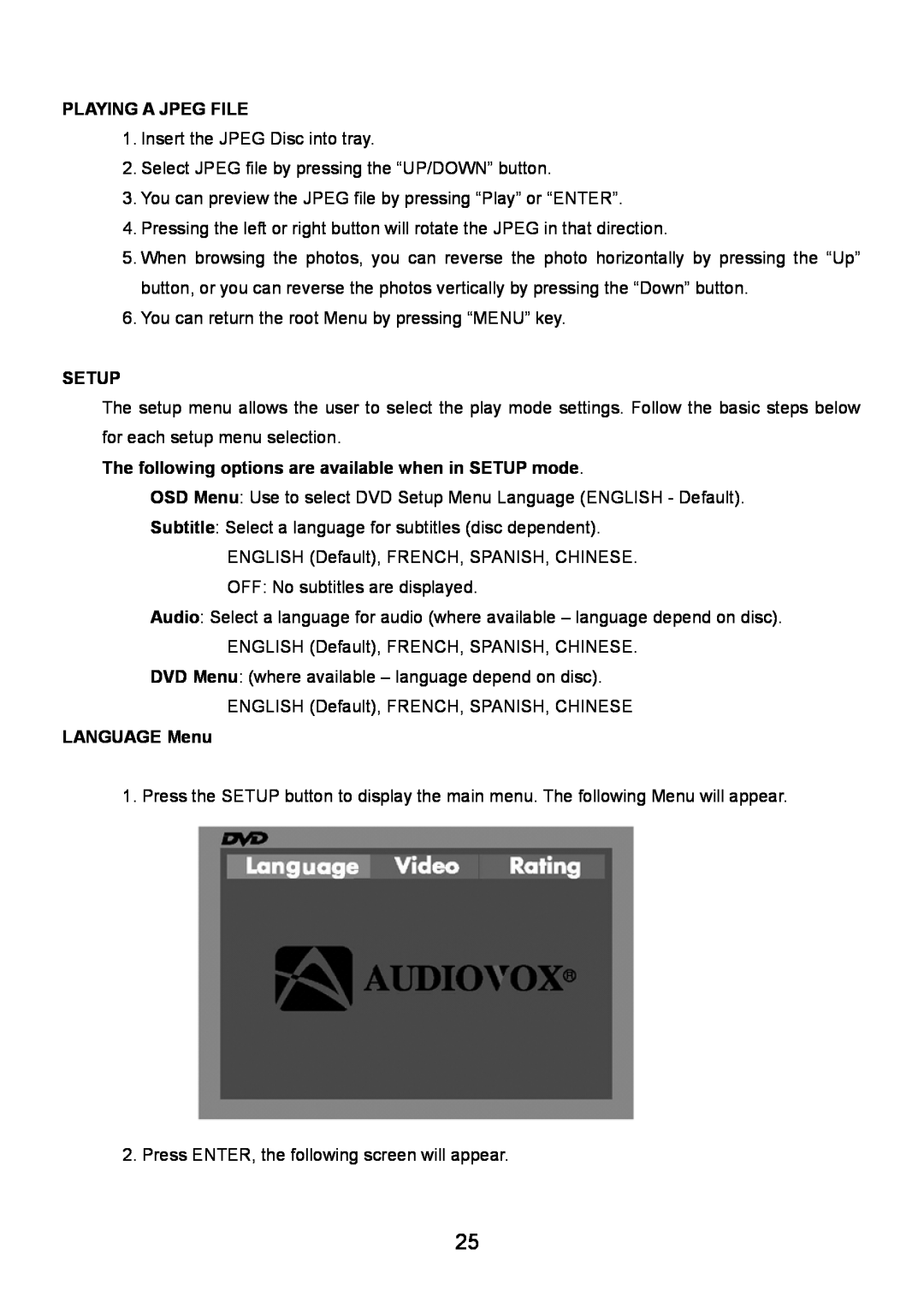 Audiovox VE720 manual Playing A Jpeg File, Setup, The following options are available when in SETUP mode, LANGUAGE Menu 