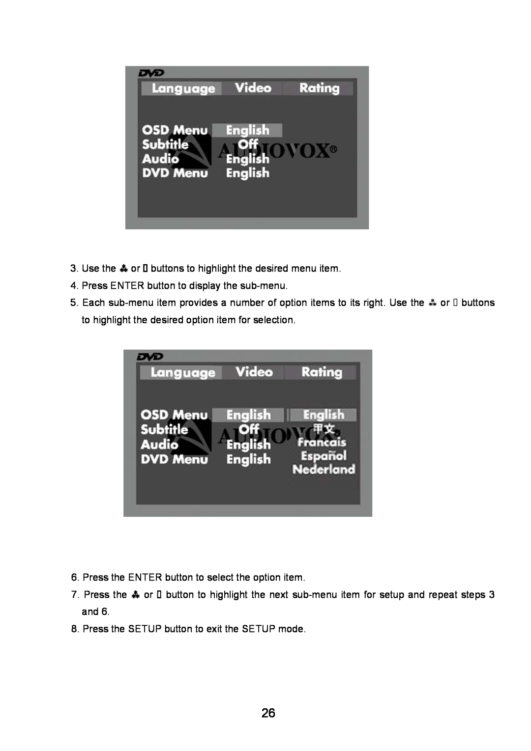 Audiovox VE720 manual Use the Û or buttons to highlight the desired menu item, Press ENTER button to display the sub-menu 