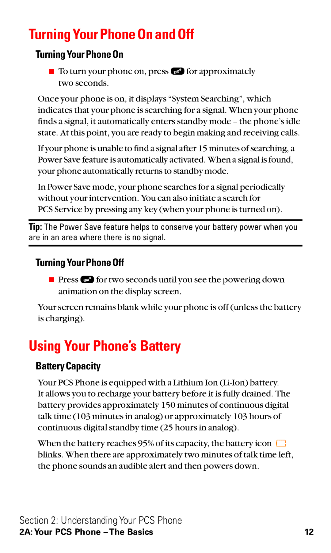 Audiovox VI600 manual Turning Your Phone On and Off, Using Your Phone’s Battery, Turning Your Phone Off, Battery Capacity 