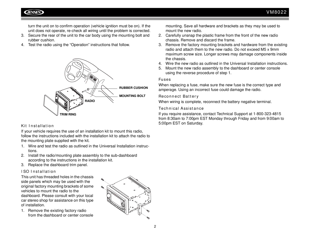 Audiovox VM8022 operation manual Kit Installation, ISO Installation, Fuses, Reconnect Battery, Technical Assistance 