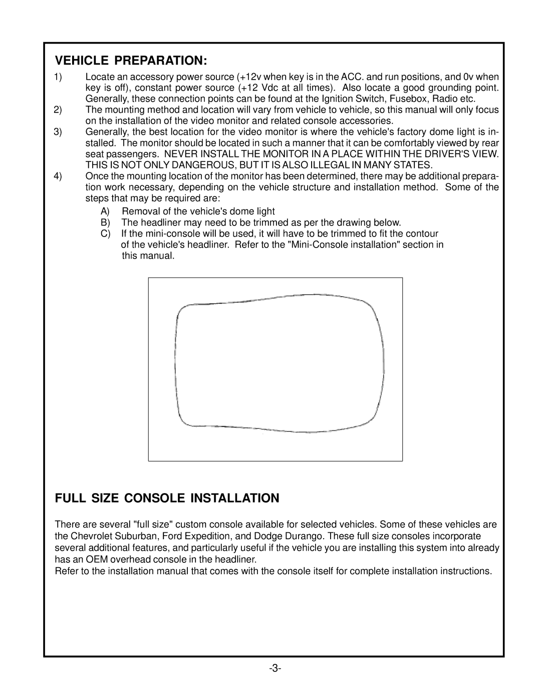 Audiovox VOD 808 manual Vehicle Preparation, Full Size Console Installation 