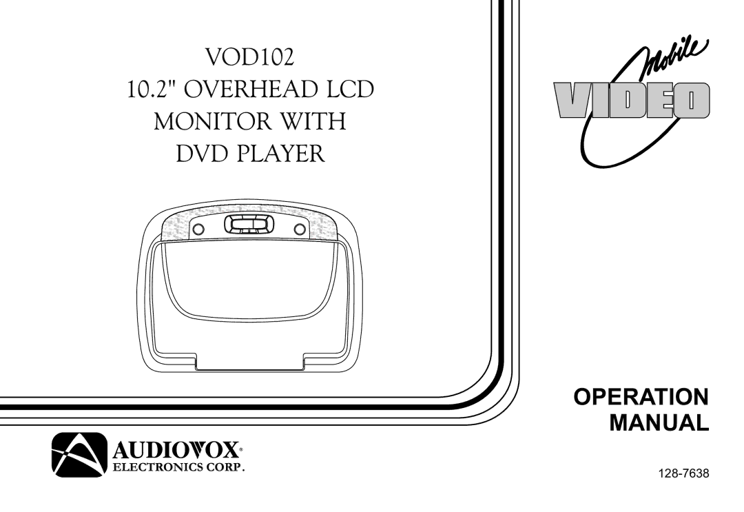 Audiovox VOD102 operation manual Overhead LCD Monitor with DVD Player 