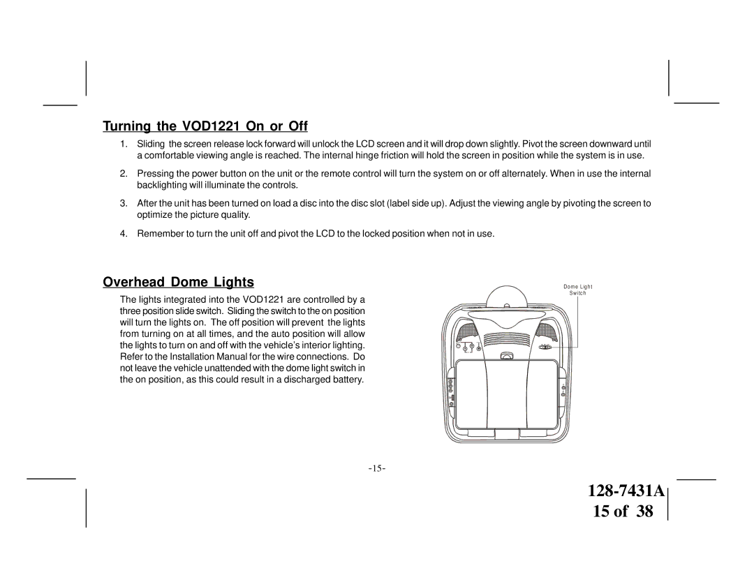 Audiovox manual Turning the VOD1221 On or Off, Overhead Dome Lights 