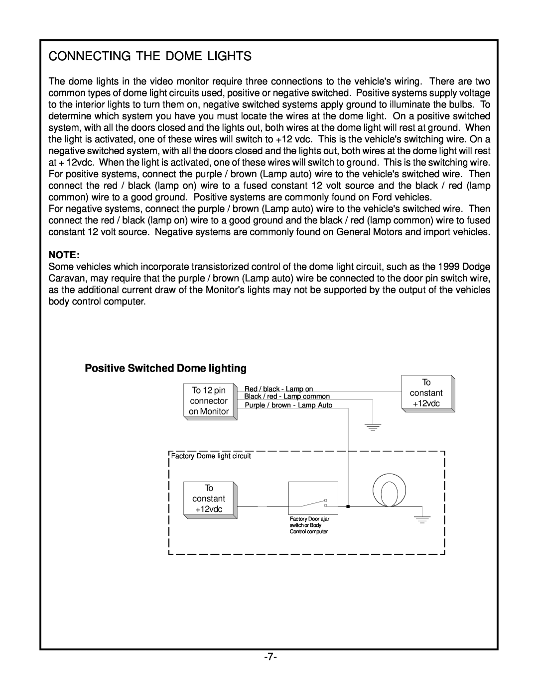 Audiovox VOD705 owner manual Positive Switched Dome lighting, Connecting The Dome Lights 