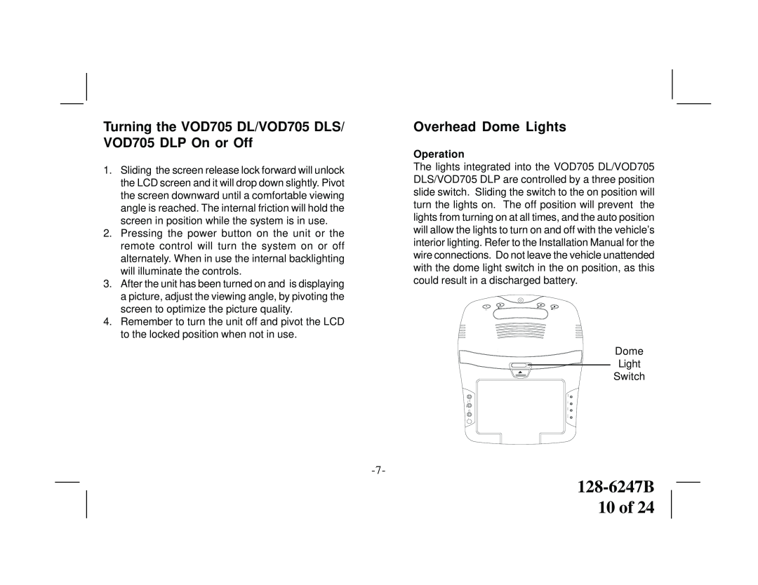 Audiovox VOD705DLS manual 128-6247B 10 of, Turning the VOD705 DL/VOD705 DLS/ VOD705 DLP On or Off, Overhead Dome Lights 