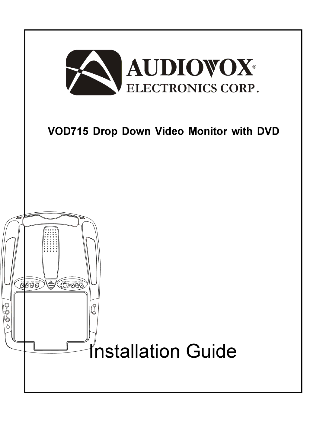 Audiovox VOD715 manual Installation Guide 