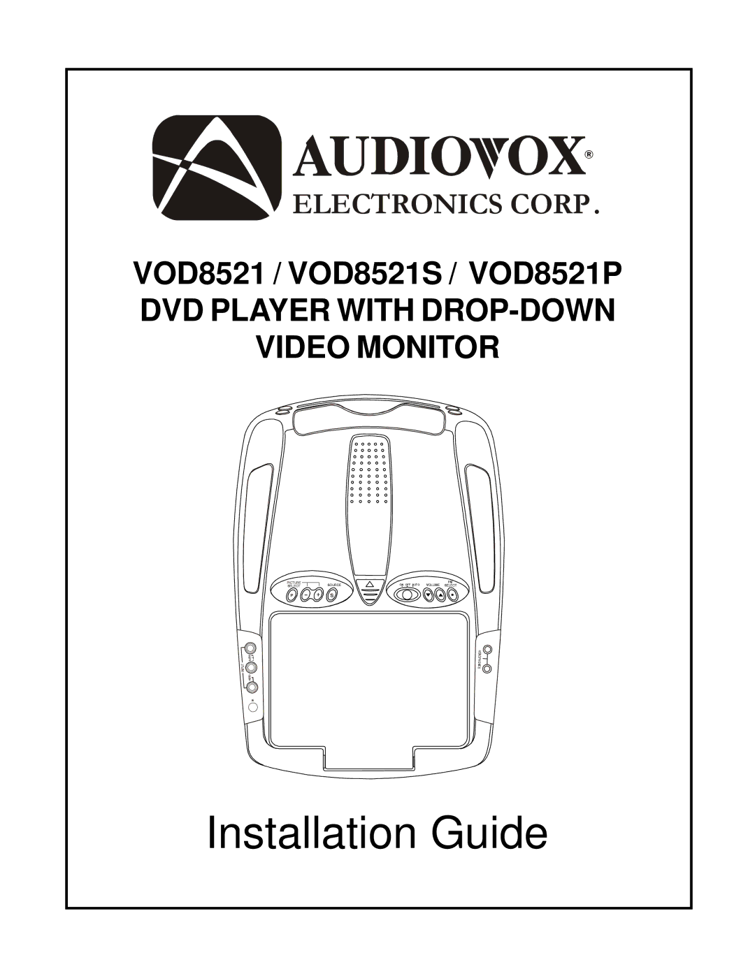 Audiovox VOD8521S, VOD8521P manual Installation Guide 