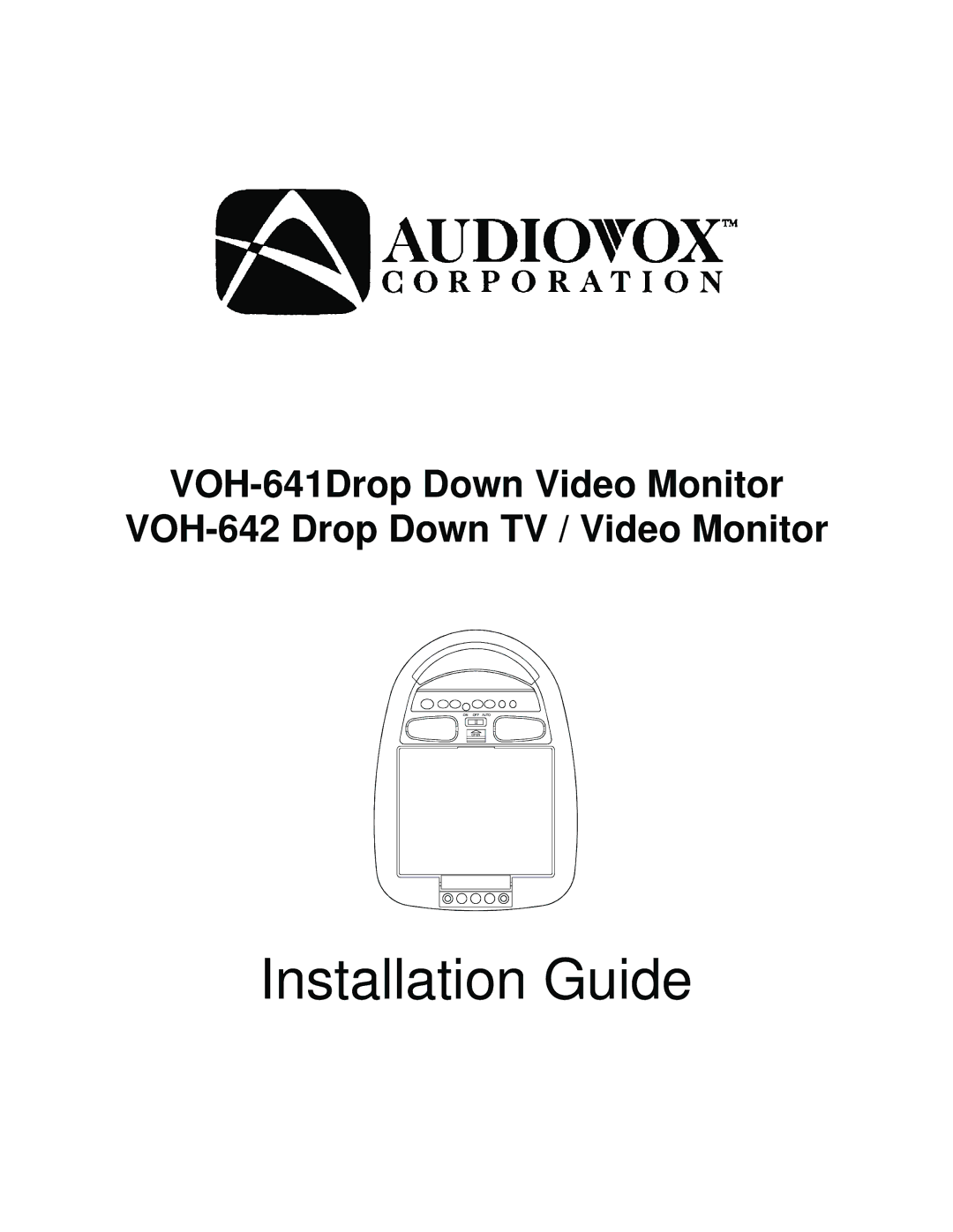 Audiovox VOH-641, VOH-642 manual Installation Guide 