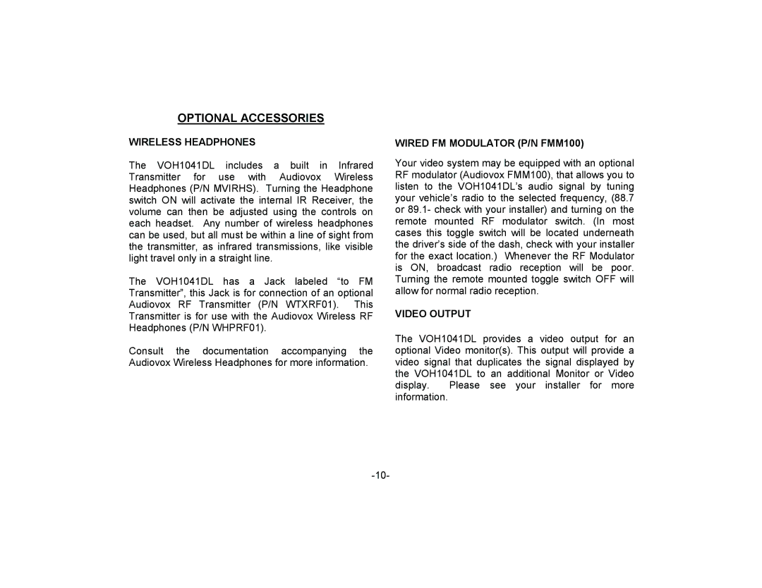 Audiovox VOH1041DL manual Optional Accessories, Wireless Headphones, Wired FM Modulator P/N FMM100, Video Output 