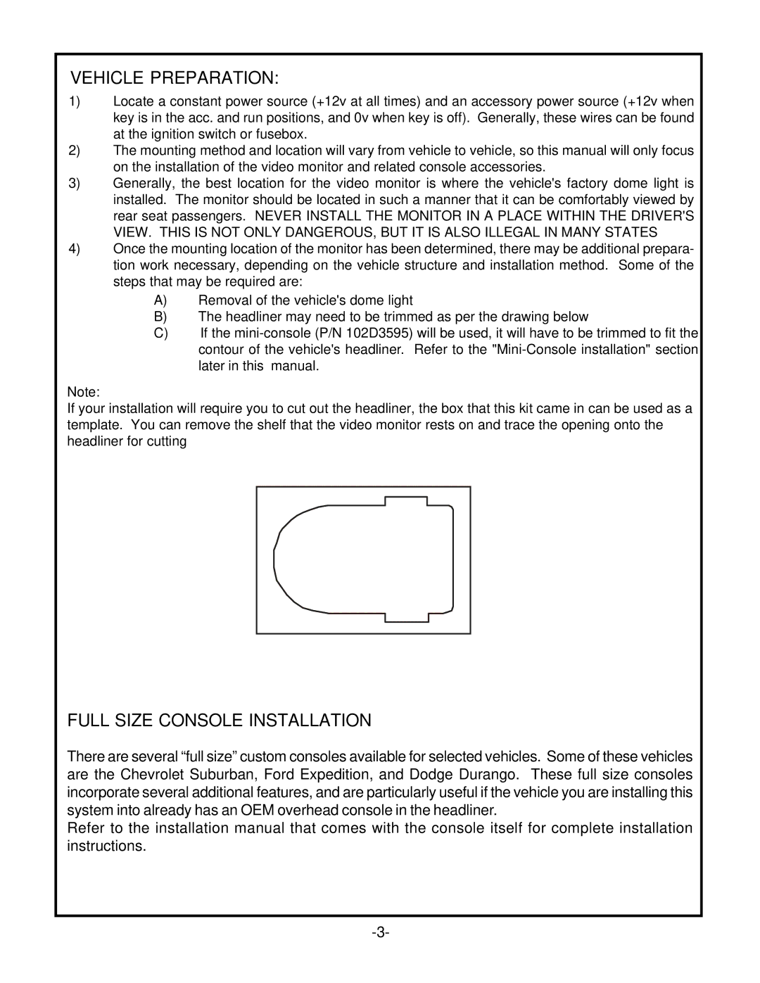 Audiovox VOH560PKG operation manual Vehicle Preparation, Full Size Console Installation 