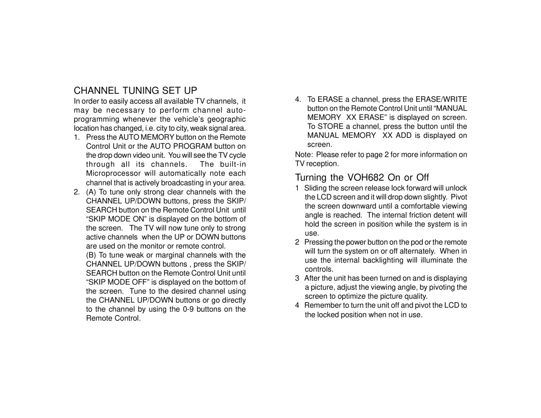 Audiovox manual Channel Tuning SET UP, Turning the VOH682 On or Off 