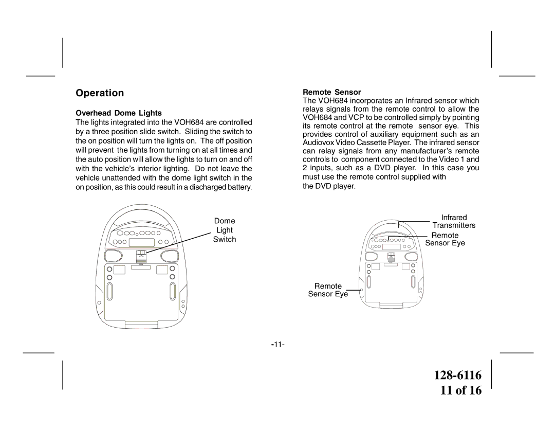 Audiovox VOH684 owner manual Operation, Overhead Dome Lights, Remote Sensor 