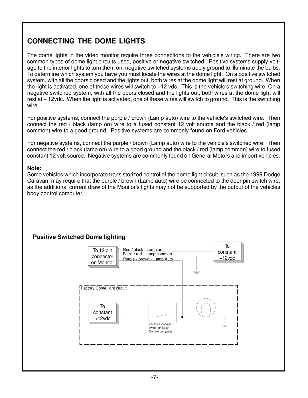 Audiovox VOH701 manual Connecting the Dome Lights, Positive Switched Dome lighting 