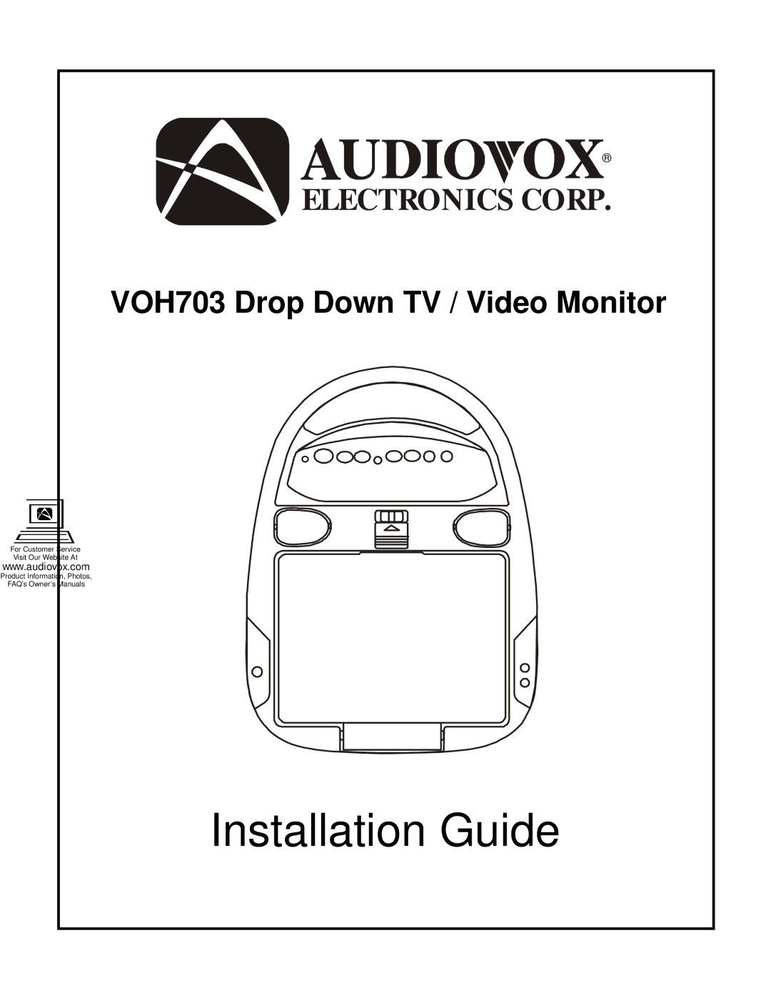 Audiovox VOH703 owner manual Installation Guide 