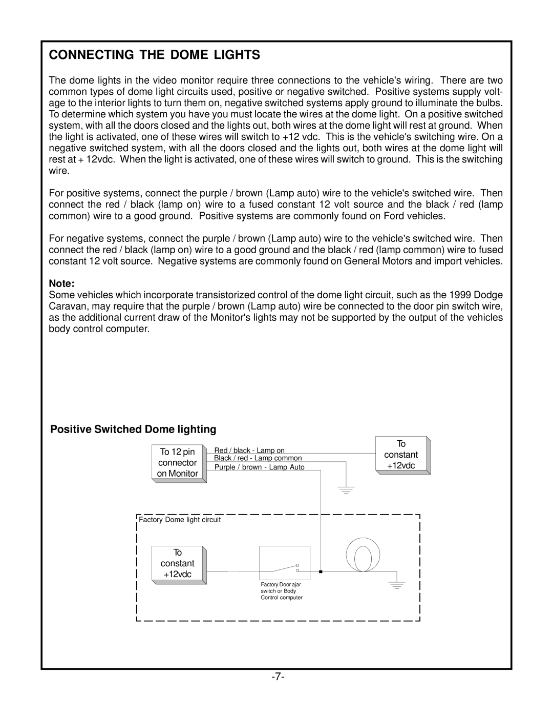 Audiovox VOH703 owner manual Connecting the Dome Lights, Positive Switched Dome lighting 