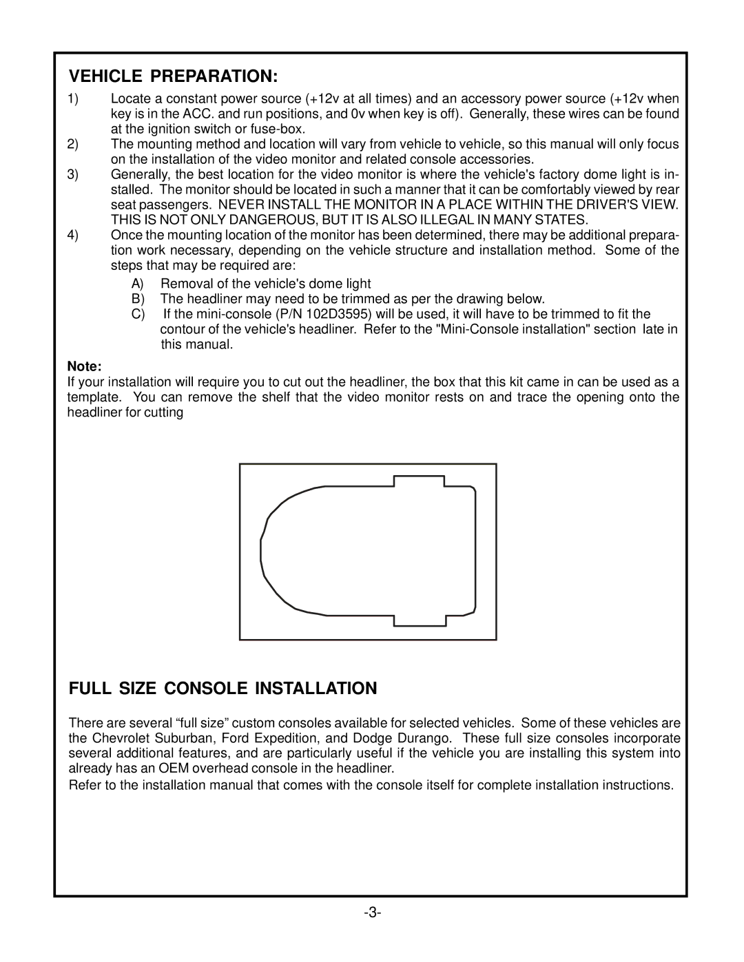 Audiovox VOH683, VOH704, VOH684 owner manual Vehicle Preparation, Full Size Console Installation 