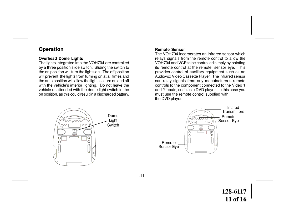 Audiovox VOH704 owner manual Operation, Overhead Dome Lights, Remote Sensor 