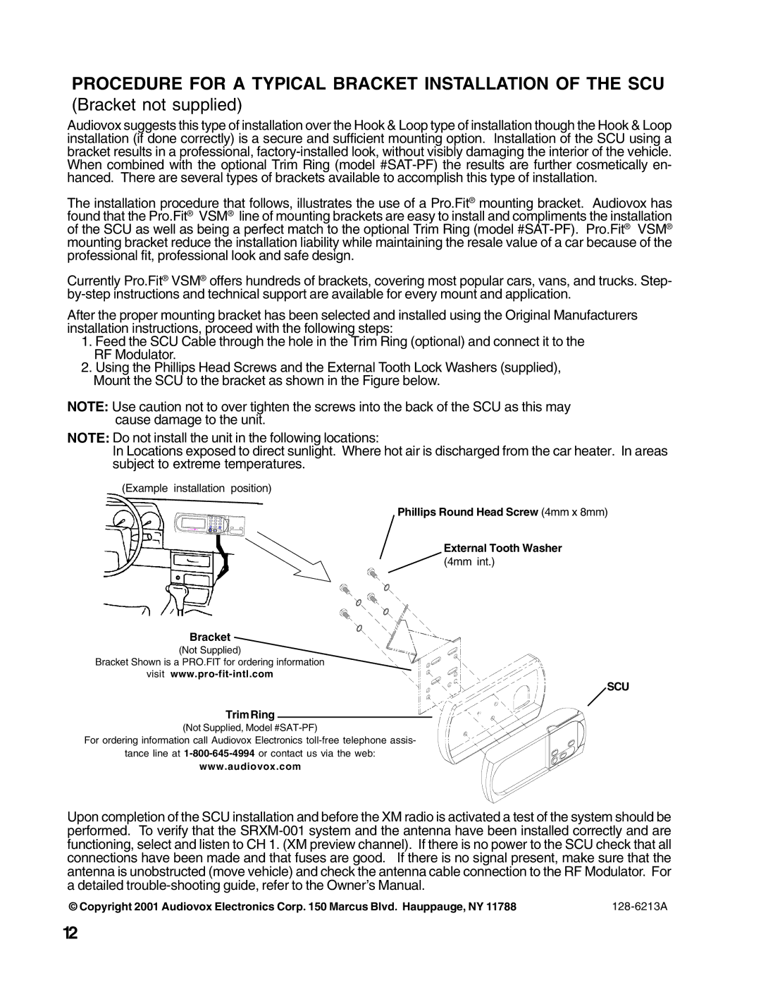 Audiovox XM-RCV installation manual Procedure for a Typical Bracket Installation of the SCU 