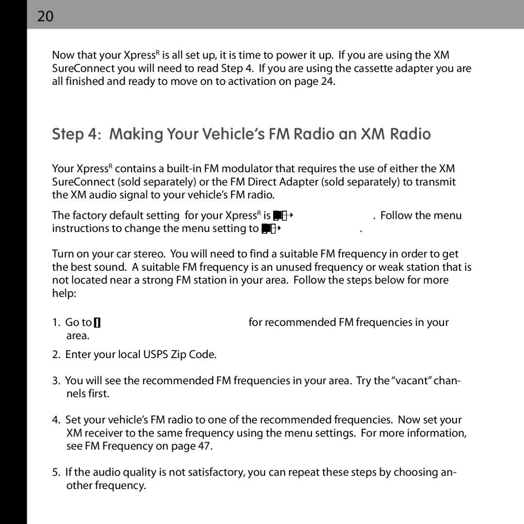 Audiovox XMCK-20P manual Making Your Vehicle’s FM Radio an XM Radio 