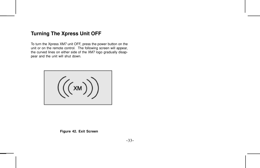 Audiovox XMCK10AP manual Turning The Xpress Unit OFF, Exit Screen 