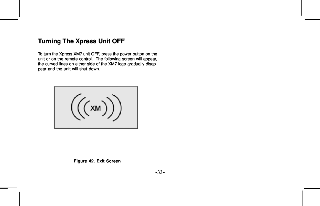 Audiovox XMCK10AP manual Turning The Xpress Unit OFF, Exit Screen 