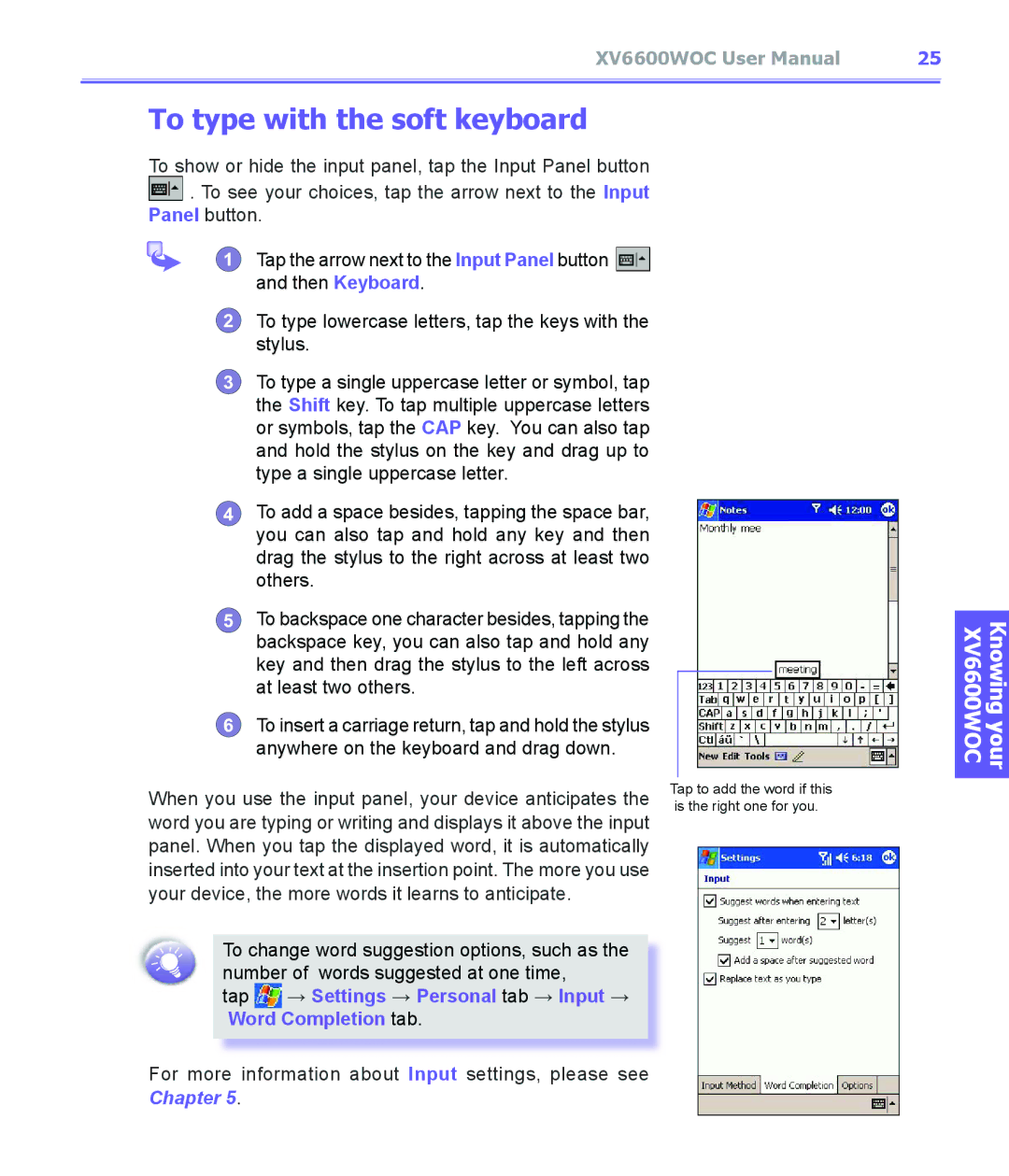 Audiovox XV6600WOC manual To type with the soft keyboard, Tap → Settings → Personal tab → Input → Word Completion tab 