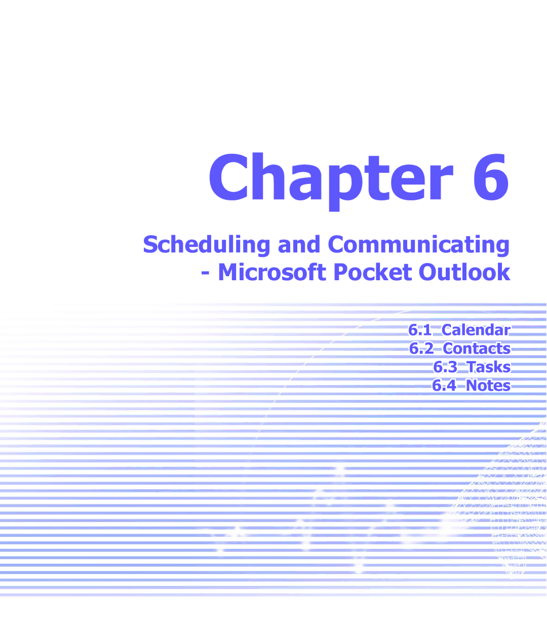 Audiovox XV6600WOC manual Scheduling and Communicating Microsoft Pocket Outlook, Calendar Contacts Tasks 