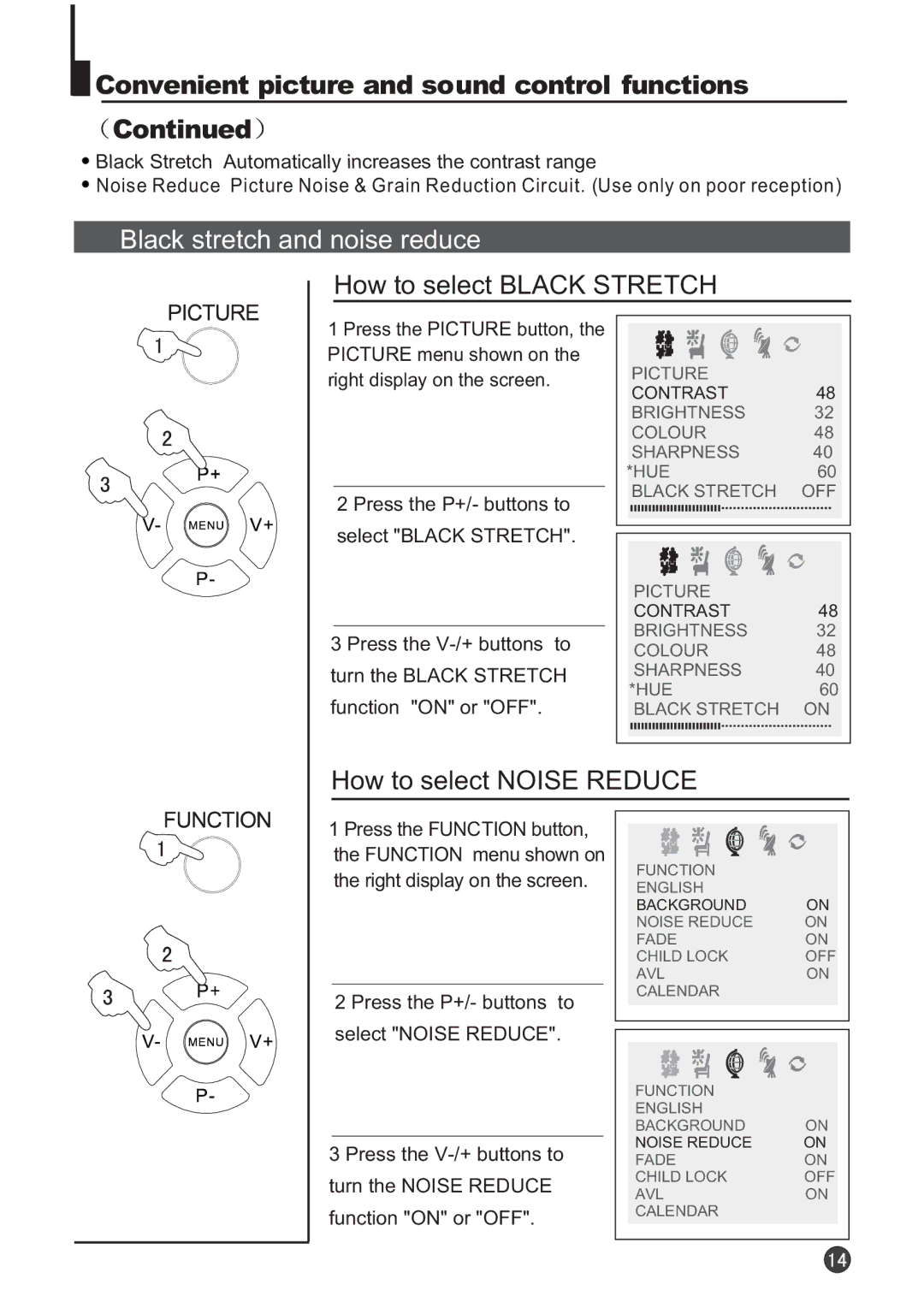 Audix TVD6040 owner manual Black stretch and noise reduce, How to select Black Stretch, How to select Noise Reduce 