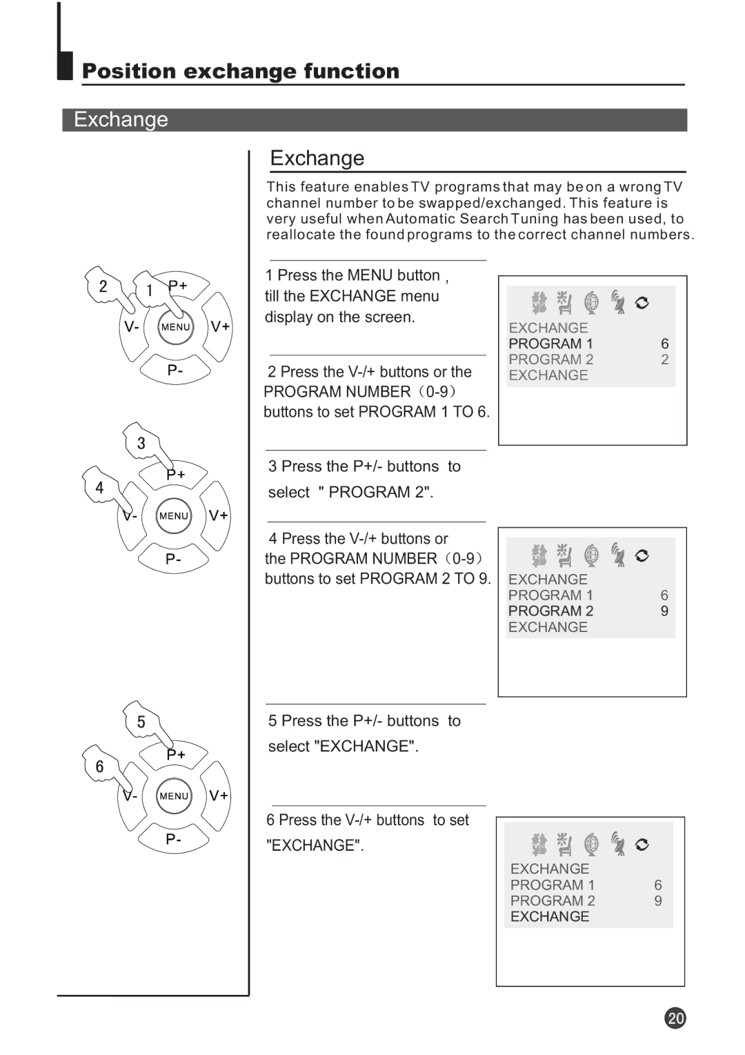 Audix TVD6040 Position exchange function, Exchange, Press the V-/+ buttons or, Press the P+/- buttons to Select Program 