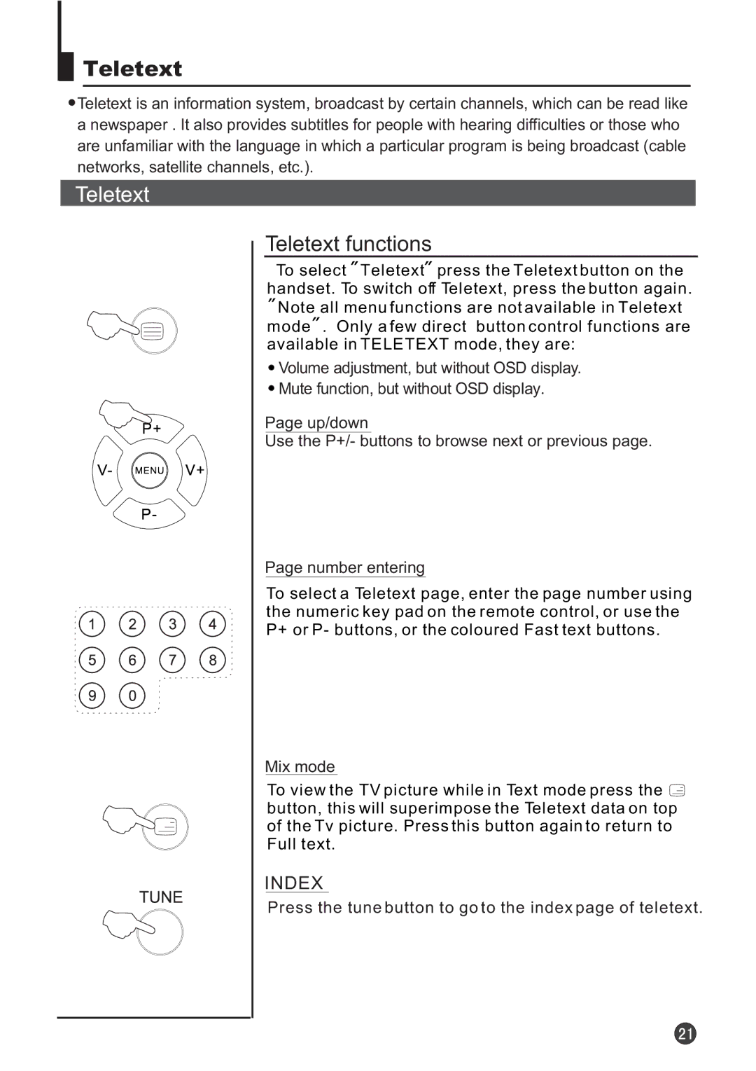 Audix TVD6040 owner manual Teletext functions, Mix mode, Press the tune button to go to the index page of teletext 