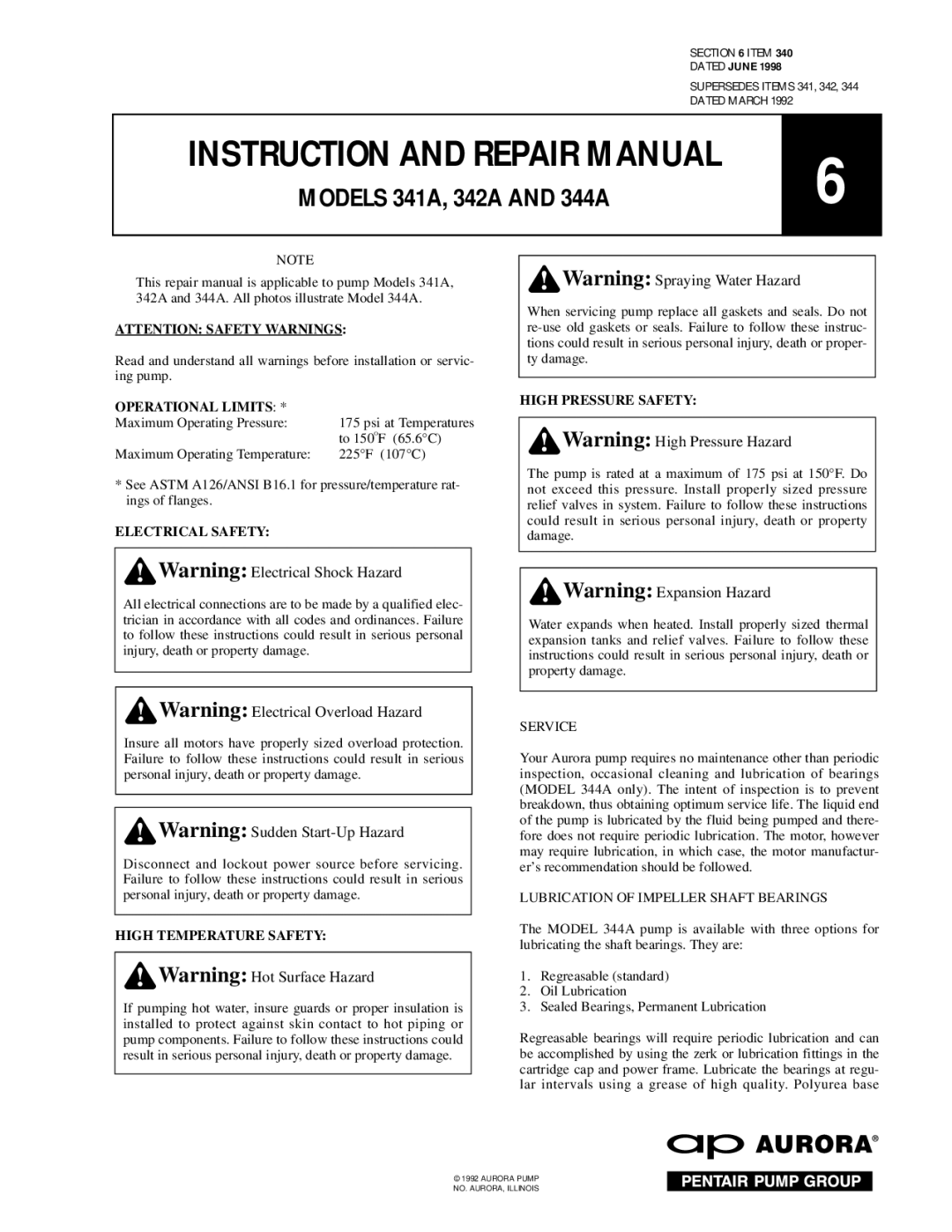 Aurora of America 344A manual Psi at Temperatures, 225F 107C, Pump is rated at a maximum of 175 psi at 150F. Do, Service 