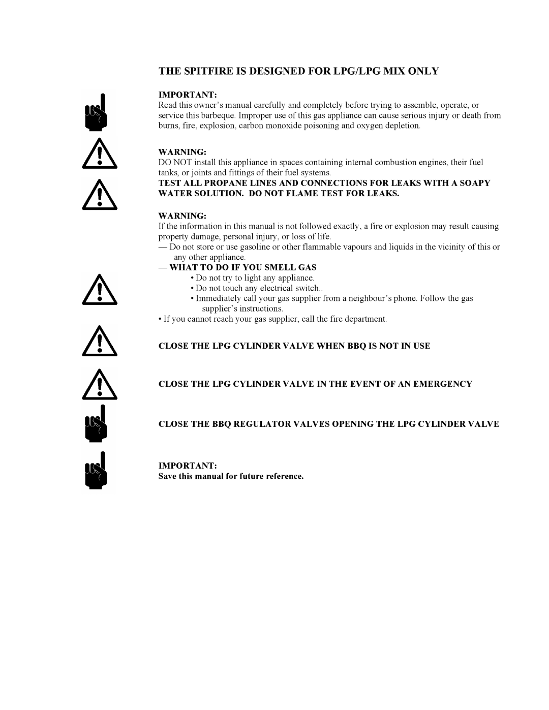 Aussie 330 manual Spitfire is Designed for LPG/LPG MIX only, What to do if YOU Smell GAS 