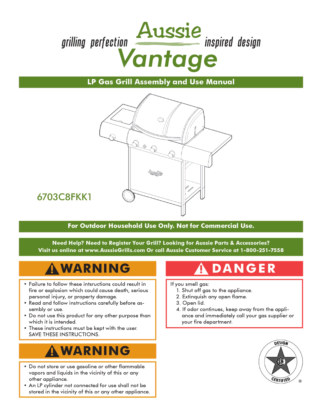 Aussie 6703C8FKK1 manual For Outdoor Household Use Only. Not for Commercial Use 