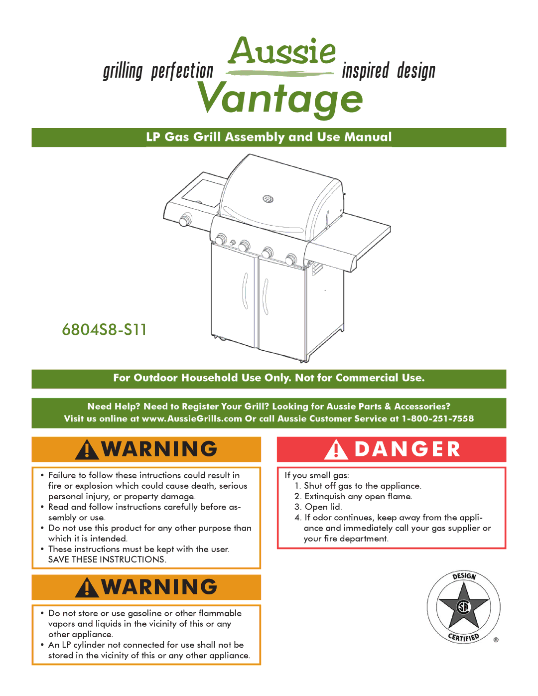 Aussie 6804S8-S11 manual For Outdoor Household Use Only. Not for Commercial Use 