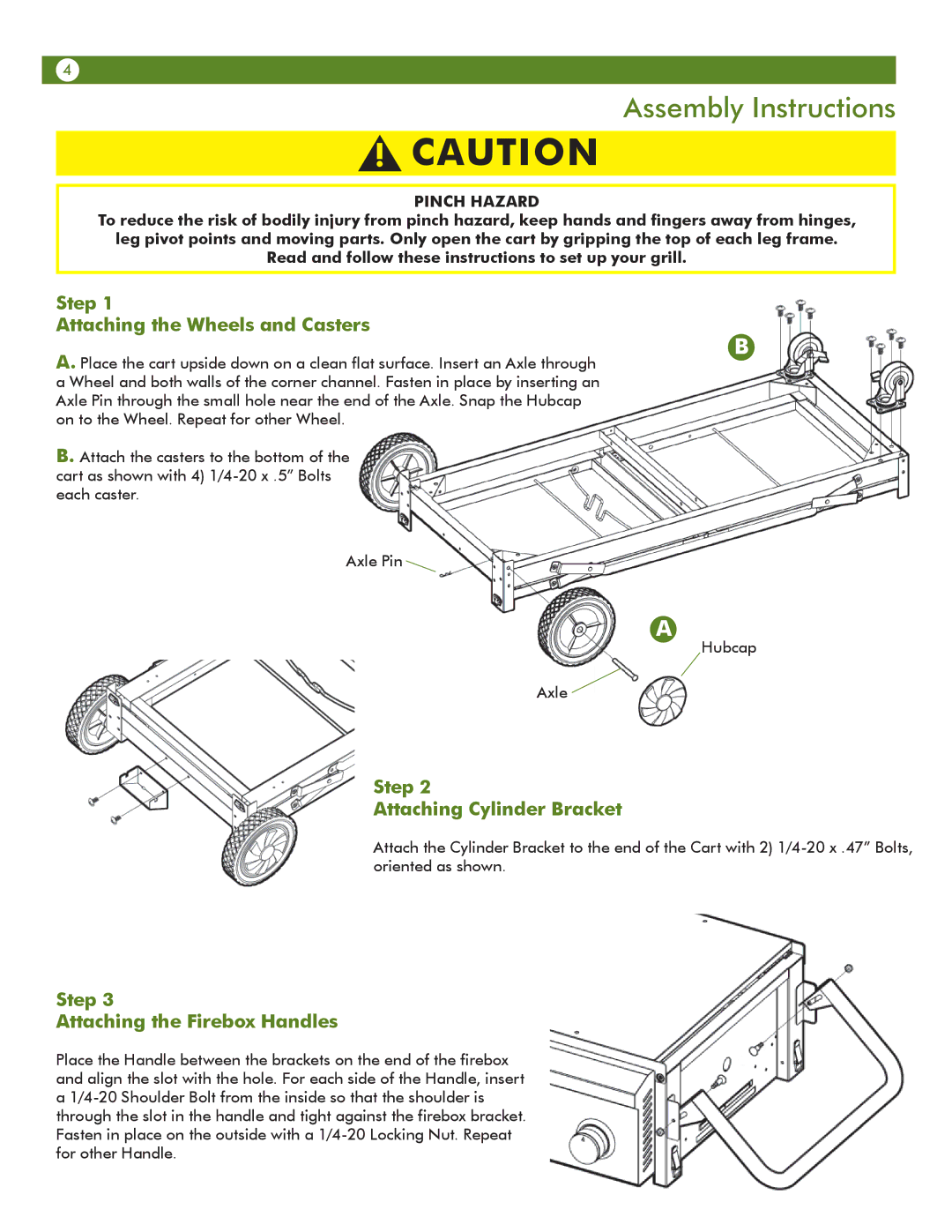 Aussie 69F6U00KS1 manual Assembly Instructions, Step Attaching the Wheels and Casters, Step Attaching Cylinder Bracket 