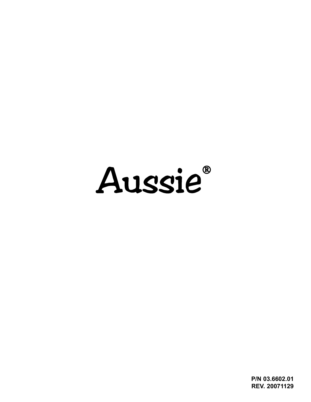 Aussie 7110.7.641 manual Aussie, P/N 03.6602.01 REV 