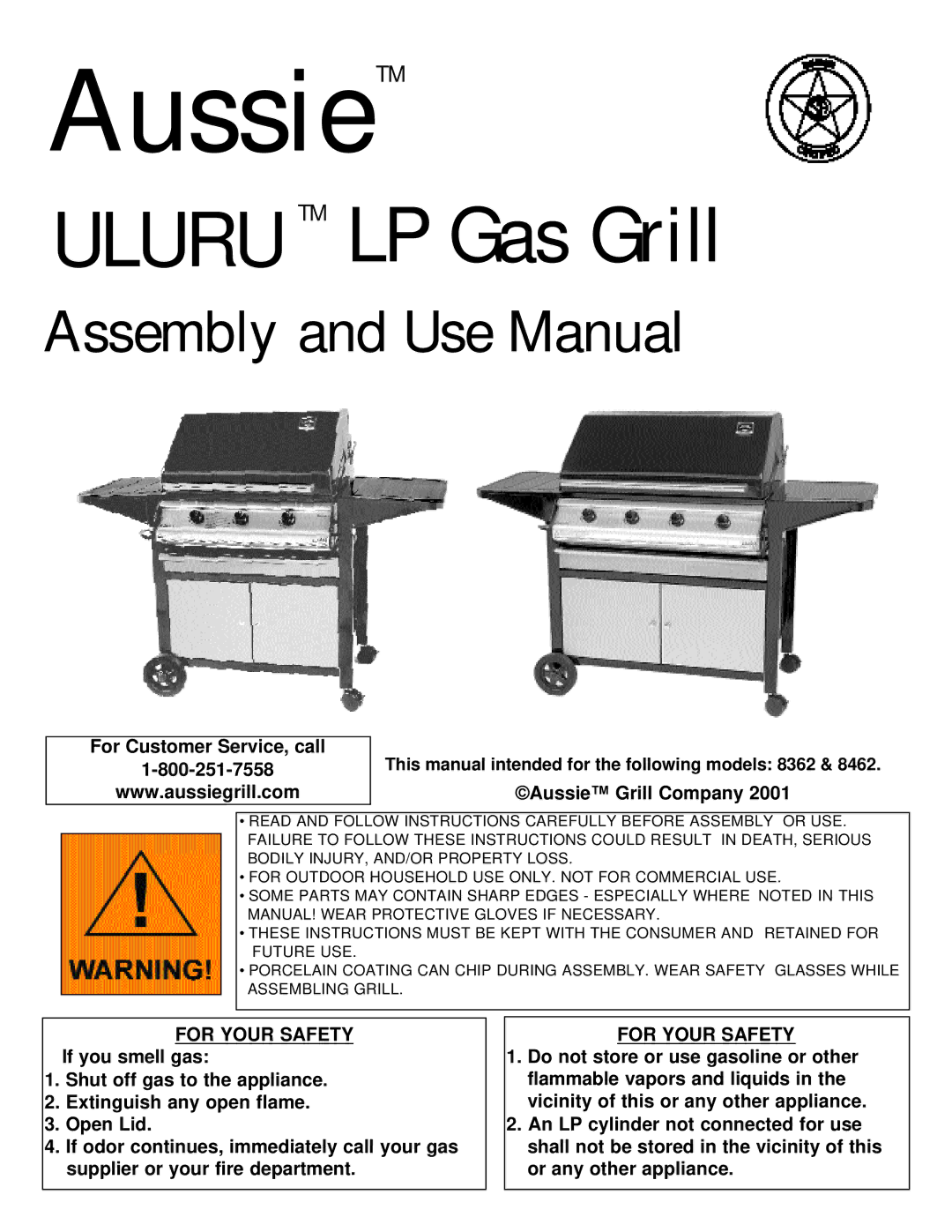 Aussie 8462, 8362 manual For Customer Service, call, Aussie Grill Company, For Your Safety 