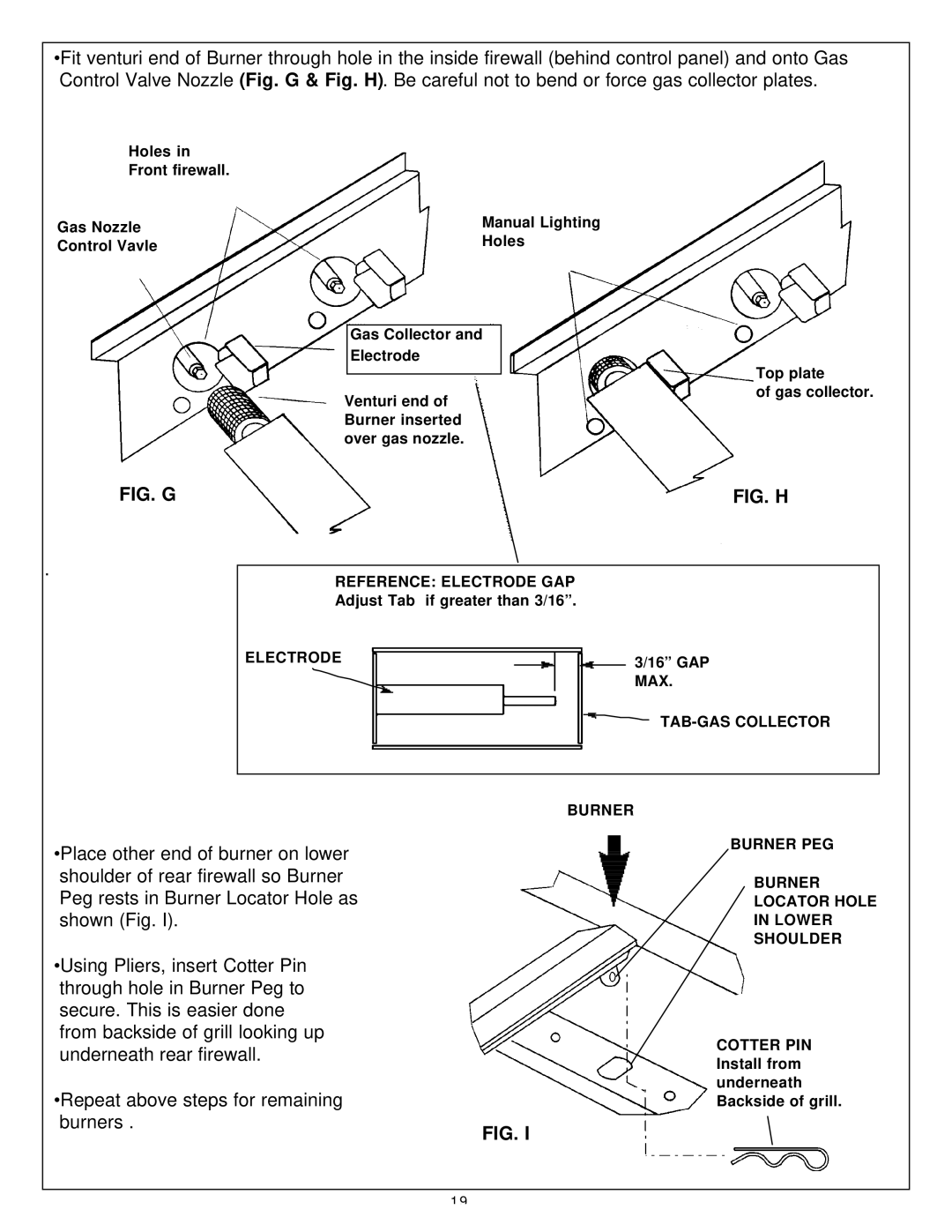 Aussie Bonza Deluxe, Kanga Adjust Tab if greater than 3/16, 16 GAP, Cotter PIN Install from underneath Backside of grill 