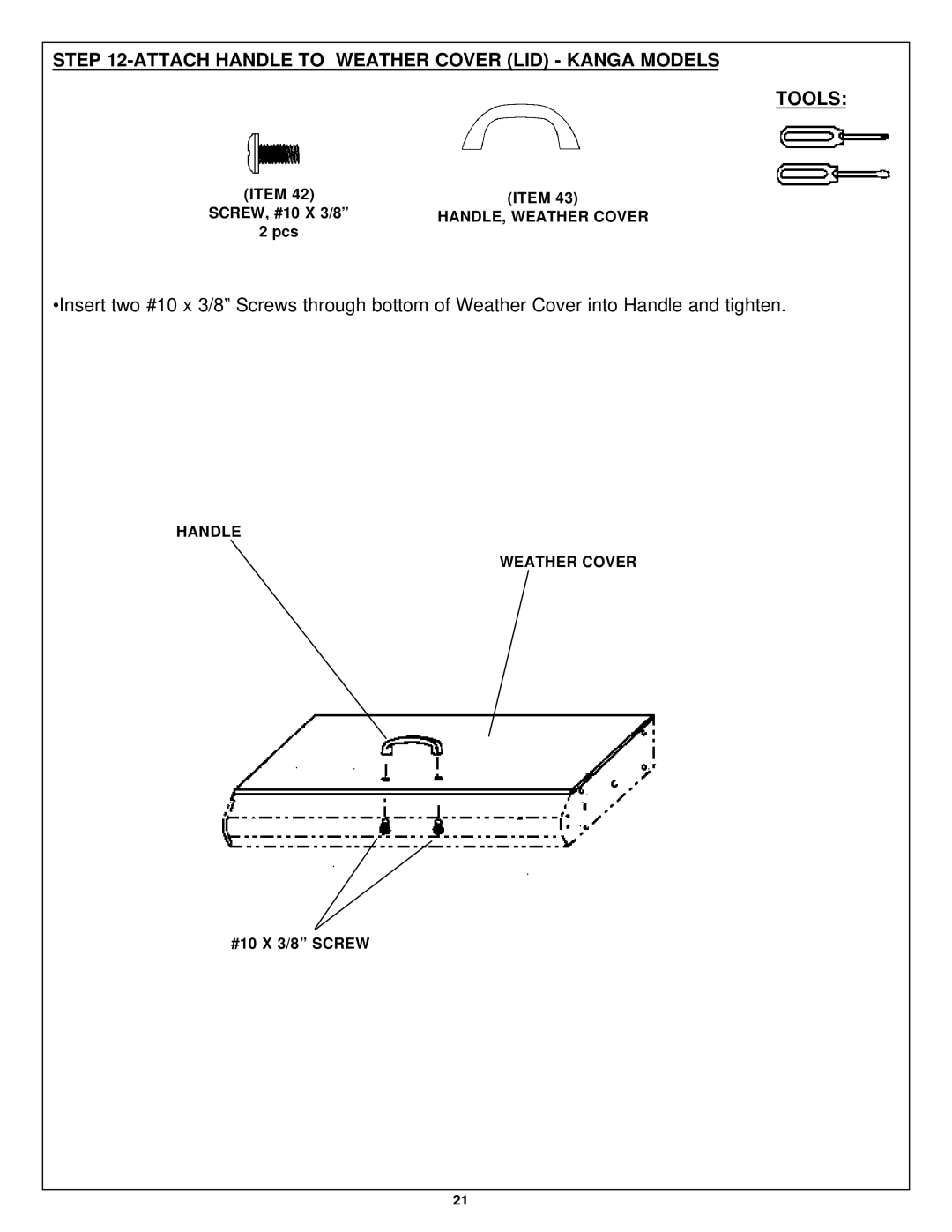 Aussie Bonza Deluxe Attach Handle to Weather Cover LID Kanga Models Tools, SCREW, #10 X 3/8, #10 X 3/8 Screw 