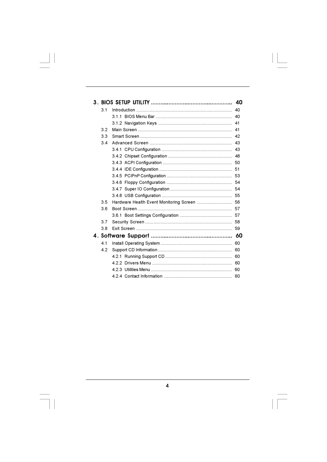 Auto Page A780 user manual Software Support, Bios Setup Utility 